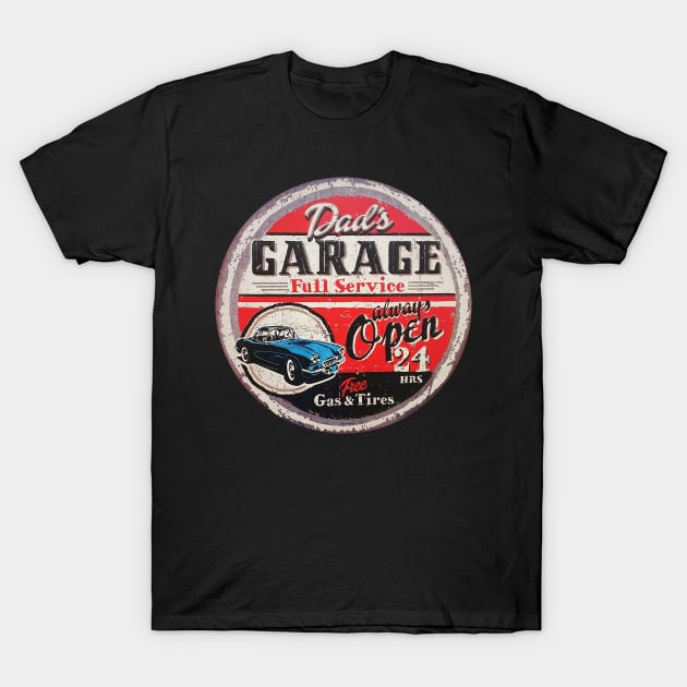 Dad's Garage T-Shirt by Loyalt1